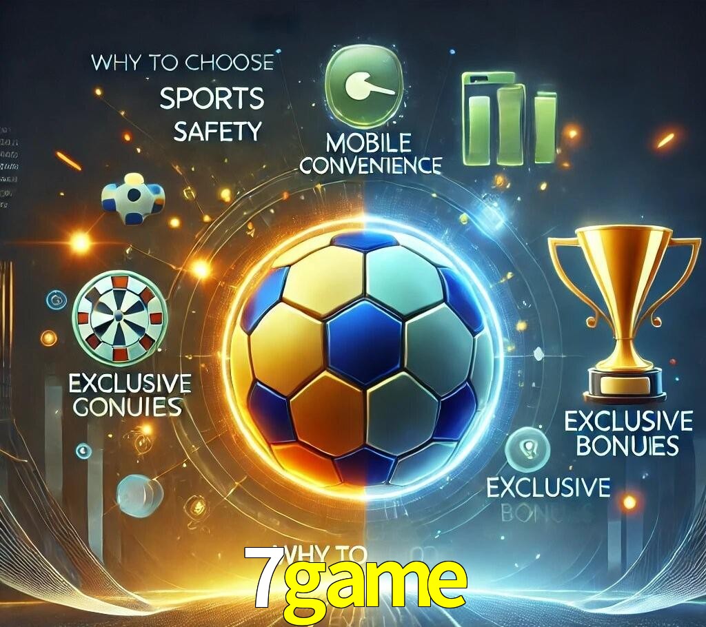 Por Que Escolher o 7game?